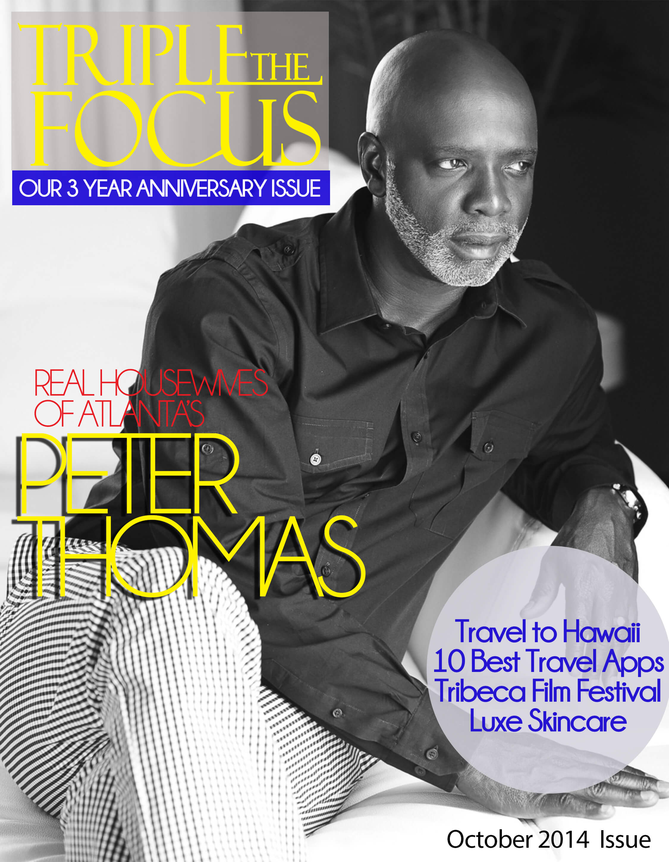 Triple the Focus Featuring Peter Thomas of RHOA - Style & Vibes